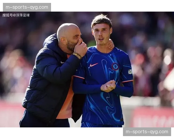 帕尔默伤缺影响蓝军进攻，9球1助攻数据凸显战术空缺